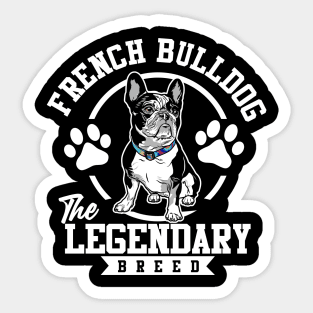 French Bulldog legend Sticker